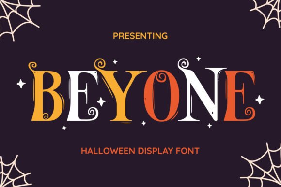 Beyone: A Spooky Display Font That Builds Brand Recognition