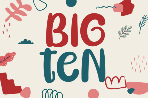 Big Ten: A Display Font That Feels Like a Warm Welcome