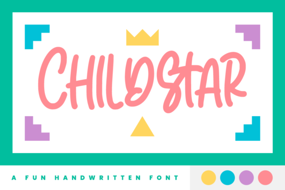Childstar: A Display Font That Feels Like a Warm Hello