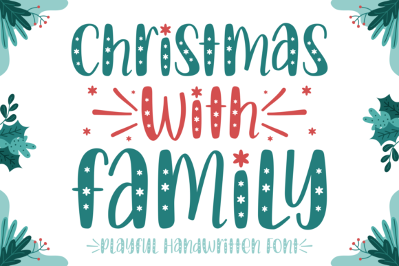 Christmas with Family: A Display Font That Builds Holiday Brand Magic