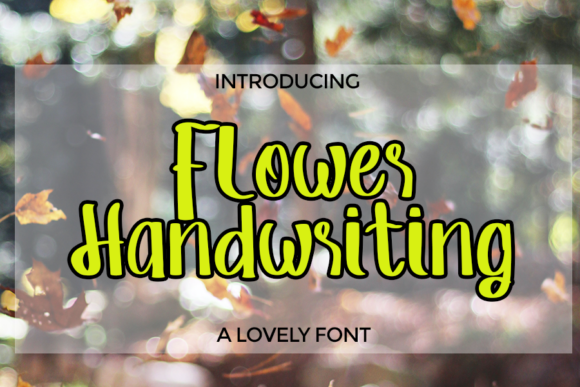 Flower Handwriting: A Display Font That Feels Like a Creative Spark