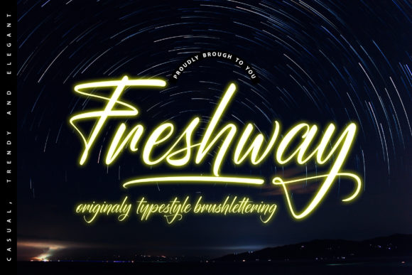 Freshway: A Handwritten Display Font That Feels Human in Every Campaign
