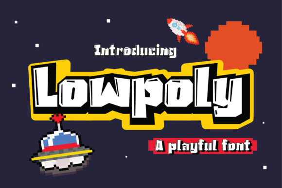 Lowpoly: A Playful Display Font That Pops on Digital Screens