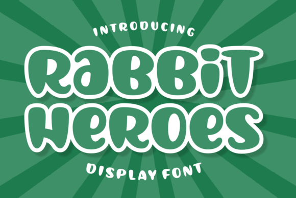 Rabbit Heroes: A Playful Display Font for Warm Editorial Moments